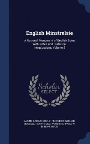 Könyv English Minstrelsie Sabine Baring-Gould