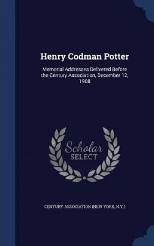 Carte Henry Codman Potter CENTURY ASSOCIATION