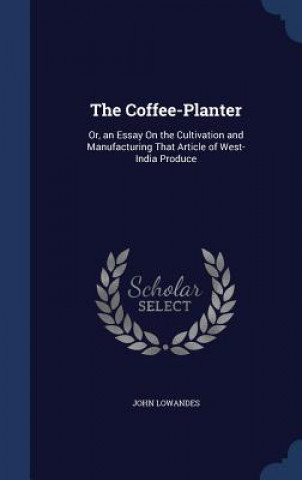 Carte Coffee-Planter JOHN LOWANDES