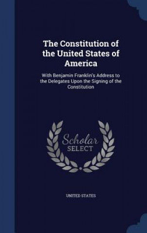 Kniha Constitution of the United States of America United States.