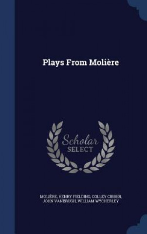 Книга Plays from Moliere MOLI RE