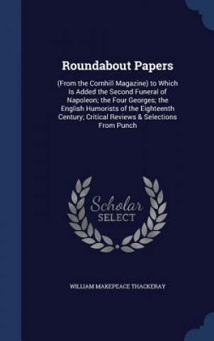 Knjiga Roundabout Papers WILLIAM M THACKERAY