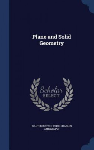 Carte Plane and Solid Geometry WALTER BURTON FORD