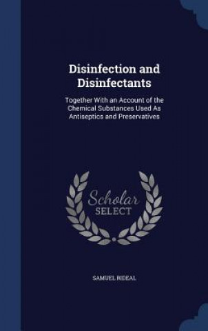 Kniha Disinfection and Disinfectants SAMUEL RIDEAL