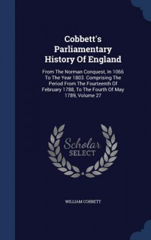 Kniha Cobbett's Parliamentary History of England William Cobbett