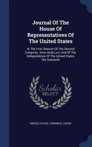 Carte Journal of the House of Representatives of the United States UNITED STATES. CONGR