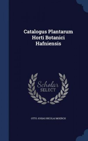 Carte Catalogus Plantarum Horti Botanici Hafniensis OTTO JOSIAS NICOLAI