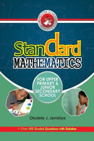 Könyv Standard Mathematics for Upper Primary and Junior Secondary School Oludele J. Jemiriye