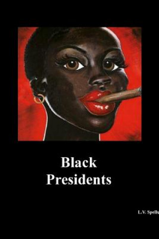 Carte Black Presidents Lisa V. Spells