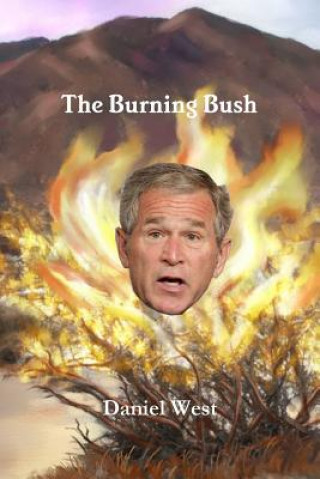Könyv Burning Bush Daniel West