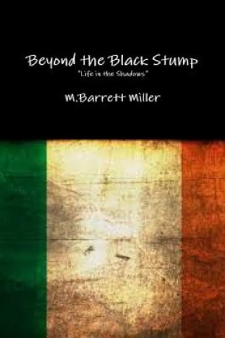 Knjiga Beyond the Black Stump M. Barrett Miller