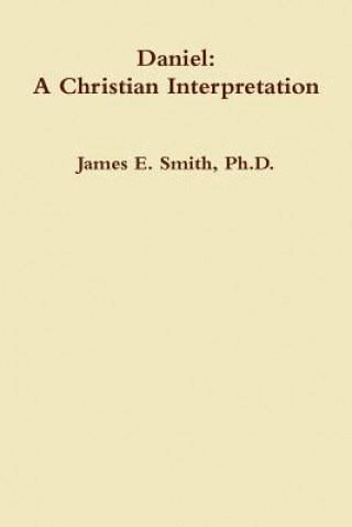 Kniha Daniel: A Christian Interpretaton Smith