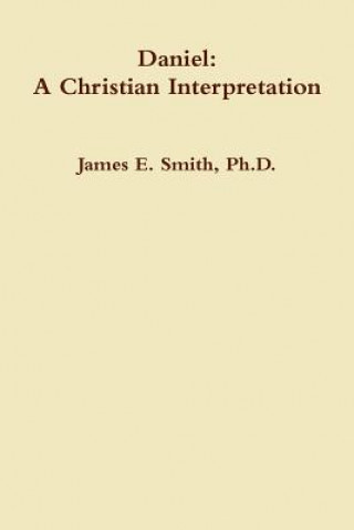 Book Daniel: A Christian Interpretaton Smith