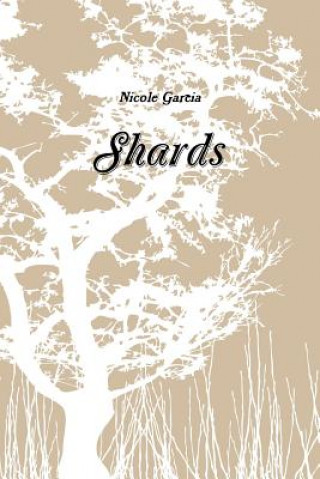 Kniha Shards Nicole Garcia