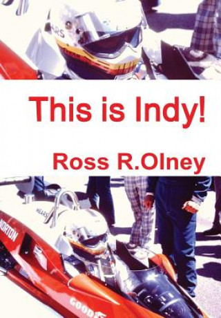Kniha This is Indy! Ross R. Olney
