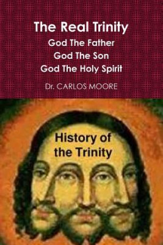 Knjiga Real Trinity Carlos Moore