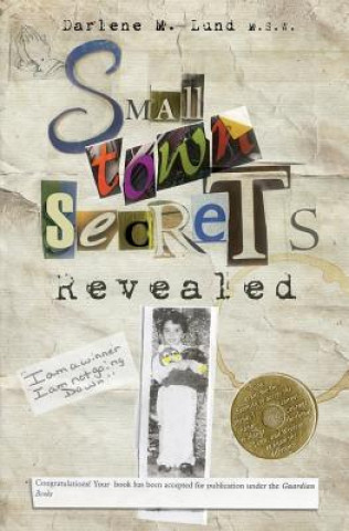 Carte Small Town Secrets DARLENE M. LUND