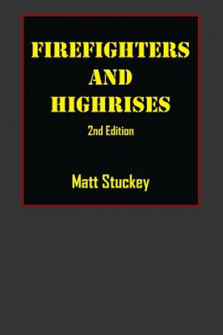 Knjiga Firefighters and Highrises MATT STUCKEY