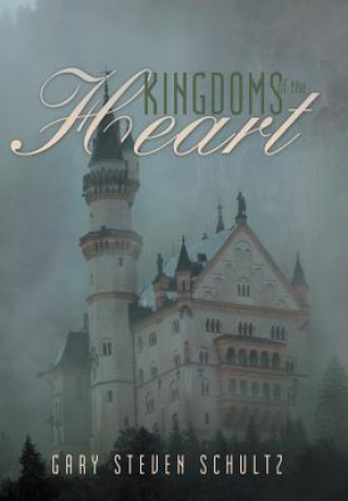 Kniha Kingdoms of the Heart GARY STEVEN SCHULTZ