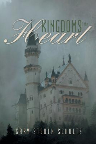 Könyv Kingdoms of the Heart GARY STEVEN SCHULTZ