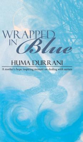 Książka Wrapped in Blue HUMA DURRANI