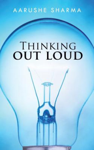 Libro Thinking Out Loud AARUSHE SHARMA