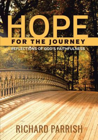 Könyv Hope for the Journey RICHAR PARRISH MDIV