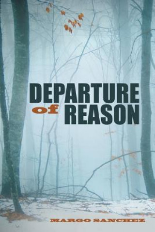 Carte Departure of Reason MARGO SANCHEZ