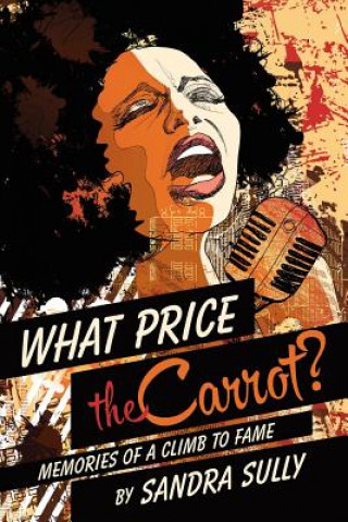 Knjiga What Price the Carrot? SANDRA SULLY