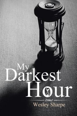 Buch My Darkest Hour WESLEY SHARPE