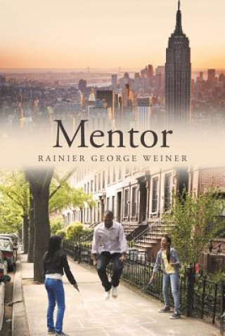 Kniha Mentor RAINIER GEOR WEINER