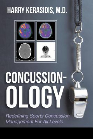Könyv Concussion-ology HARR KERASIDIS M.D.