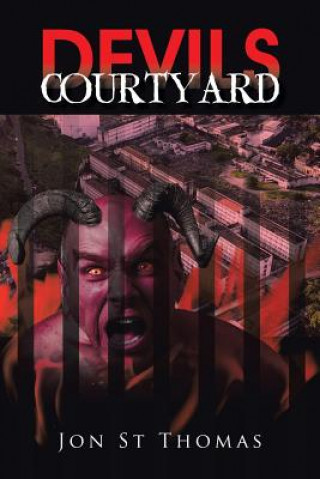 Kniha Devils Courtyard JON ST THOMAS