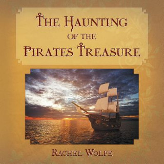 Kniha Haunting of the Pirates Treasure RACHEL WOLFE