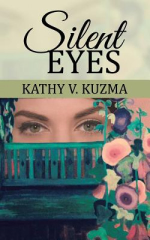 Kniha Silent Eyes KATHY V. KUZMA