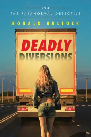 Книга Deadly Diversions RONALD BULLOCK