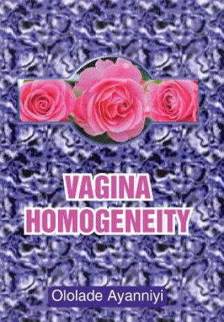 Carte Vagina Homogeneity OLOLADE AYANNIYI