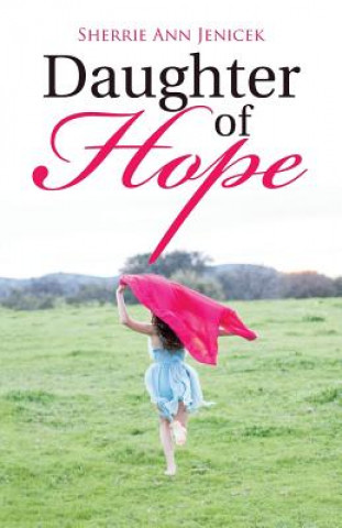 Carte Daughter of Hope SHERRIE ANN JENICEK