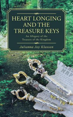 Knjiga Heart Longing and the Treasure Keys JULIANNA JO KLASSEN