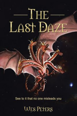 Livre Last Daze WES PETERS