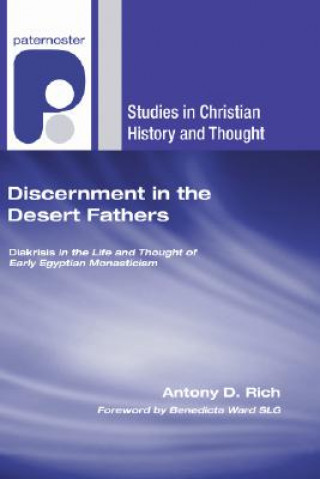 Książka Discernment in the Desert Fathers ANTONY D. RICH