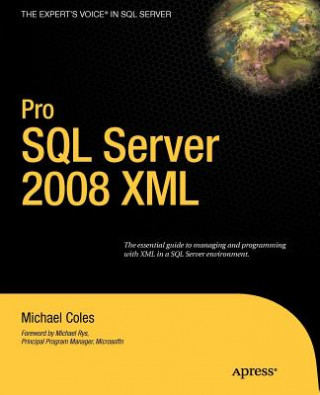 Book Pro SQL Server 2008 XML Michael Coles