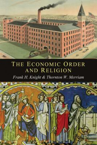 Kniha Economic Order and Religion FRANK H. KNIGHT