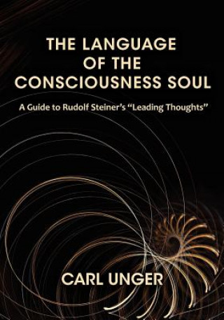 Kniha Language of the Consciousness Soul Carl Unger