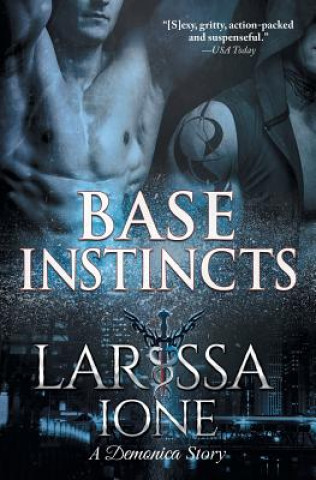 Libro Base Instincts Larissa Ione