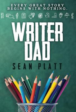 Kniha Writer Dad SEAN PLATT