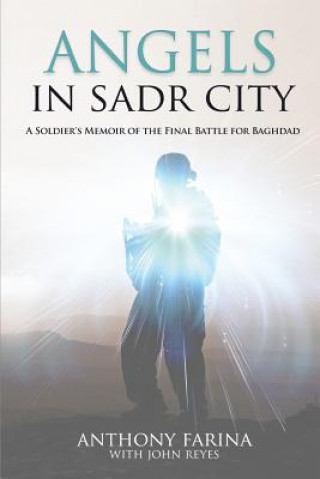 Kniha Angels in Sadr City ANTHONY S FARINA