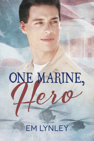 Kniha One Marine, Hero Em Lynley