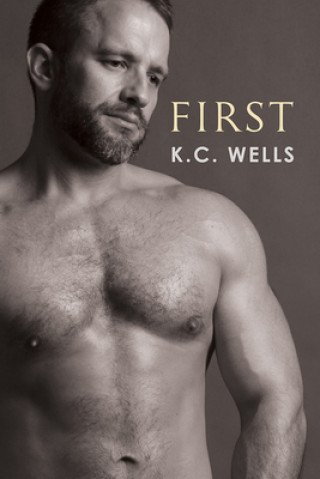 Kniha First K.C. WELLS