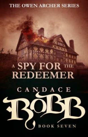 Книга Spy for the Redeemer Robb Candace